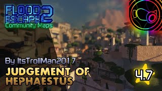 Judgement of Hephaestus Insane  47  FE2 Community Maps [upl. by Tomchay353]