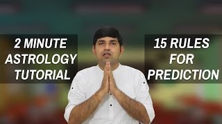 15 Rules for Prediction  2 Minute Astrology Tutorial [upl. by Peterson]