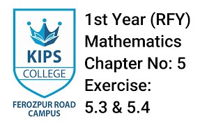 Math 1st Year  Chapter No 5  Exercise No 53 amp 54 [upl. by Maida217]