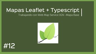 Leaflet  WMS  Consumiendo Web Map Service IGN  Mapa Base [upl. by Aenel98]