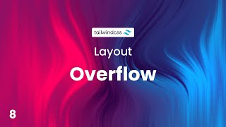 🌊 Overflow  Tailwind CSS for Beginners [upl. by Opalina]