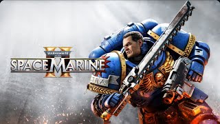 Warhammer 40000 Space Marine 2 S2010 R30 K12 D4 A11 [upl. by Nahtaoj429]