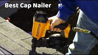 Best Cap Nailer  Top Cap Staplers Compared By Experts [upl. by Aynod255]