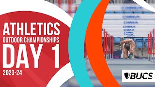 BUCS Outdoor Athletics Championships 2024  Day 1 [upl. by Inimak216]