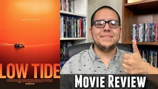 Low Tide  Movie Review [upl. by Ludeman]