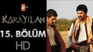 Karayılan 15 Bölüm [upl. by Alemrac]