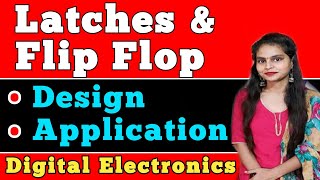 LATCHES And FLIP FLOP Digital Electronics  Latch amp Flip Flop Design  SR Latch using NOR Gates [upl. by Ayram]