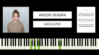 Anson Seabra  Magazines BEST PIANO TUTORIAL amp COVER [upl. by Ahsaekal434]