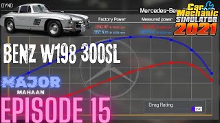 CAR MECHANIC SIMULATOR 2021 BENZ W198 300SL EPISODE 15 WITH NO COMMENTARY MAJORMAHAANYT [upl. by Woodberry897]