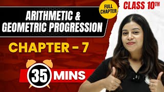 ARITHMETIC amp GEOMETRIC PROGRESSION in 35 Mins  Complete Chapter Mind  Map  Class 10 ICSE MATHS [upl. by Codel]