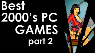 Best old PC games of 2000s part 2 [upl. by Stauffer]