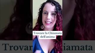 Trovare la Chiamata dellanima [upl. by Arleen]