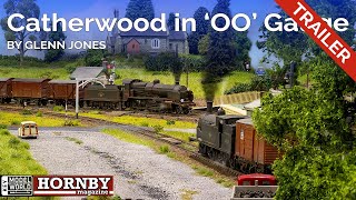 TRAILER Catherwood layout tour for Hornby Magazine [upl. by Caves]