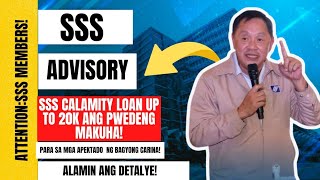 ⛔ SSS ADVISORY SSS CALAMITY LOAN UP TO 20K PWEDENG MAKUHA PARA SA APEKTADO NG BAGYONG CARINA [upl. by Anecuza]