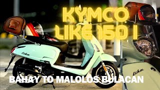 POV KYMCO LIKE 150i Bahay to Malolos [upl. by Mook]