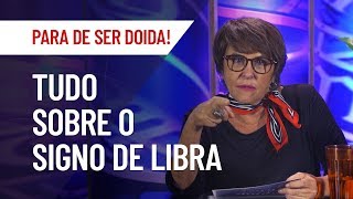 LIBRA TUDO SOBRE O SIGNO  MÁRCIA FERNANDES [upl. by Carolynne]