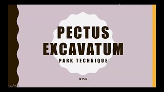 Pectus Excavatum Park Technique [upl. by Hite]