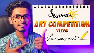 Summer Art Competition 2024 Announcement 🔥 Portrait art competition by ArtisticDipankar [upl. by Vitoria]