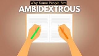 Why Are Some People Ambidextrous [upl. by Enilkcaj455]