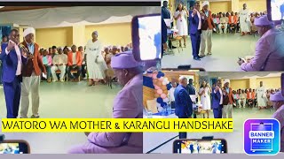 WATORO WA MOTHER AND KARANGU MURAYA HANDSHAKEINFRONT OF MOSES KURIA [upl. by Riana470]