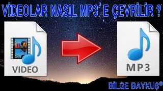 Videolar Nasıl MP3e Çevrilir [upl. by Aubarta]