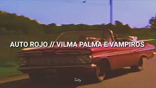 Auto rojo  Vilma Palma e Vampiros Letra [upl. by Pavier]