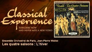 Antonio Vivaldi  Les quatre saisons  Lhiver  ClassicalExperience [upl. by Jun]