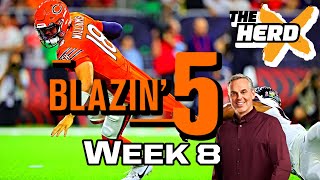 Blazing Five Colin Cowherd Gives His 5 Best NFL Bets For Week 8 Oct 27 [upl. by Wetzel]