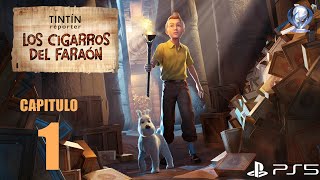 Reportero Tintin “Los Cigarros del Faraón” Gameplay Español Ps5 Capitulo 1 Un crucero muy animado [upl. by Grail158]