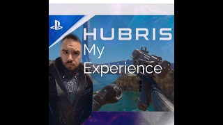 HUBRIS VR  My experience [upl. by Asit531]