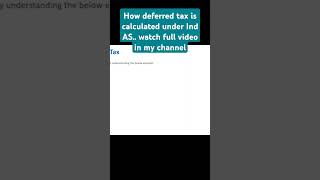 How deferred tax is calculated under Ind AS 12 deferred tax asset and deferred tax liabilities [upl. by Barling]