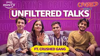 Unfiltered Talks With Crushed S3 Cast  Chirag Katrecha Naman Jain amp Arjun Deswal  Amazon miniTV [upl. by Eversole]