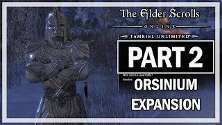 The Elder Scrolls Online Orsinium Walkthrough Part 2  Lets Play Gameplay [upl. by Dragone]