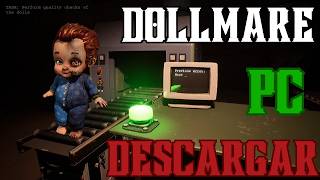 Cómo JUGAR a DOLLMARE para PC  Gameplay Halloween🎃 [upl. by Leizahaj]