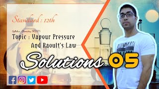 12th  Chemistry  NCERT  Solutions  Raoults Law For NonVolatile Solute amp Volatile Solvent  05 [upl. by Adrian]