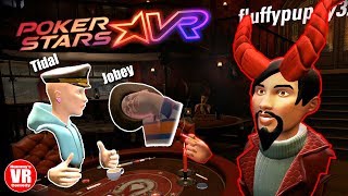 Poker Stars VR  with Jobey Fluffypuppy Tidal and Hummy [upl. by Airad709]