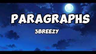 3breezy Paragraphs Lyrics [upl. by Harihat]