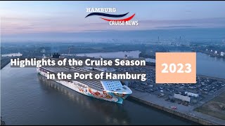 Highlights of the cruise season 2023 in the Port of Hamburg [upl. by Ylluz]