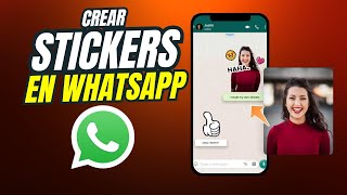 CREAR STICKERS PERSONALIZADOS PARA WHATSAPP [upl. by Ttenneb]