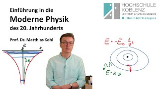 Moderne Physik Vorlesung Kapitel 1 Worum es geht [upl. by Novahc]