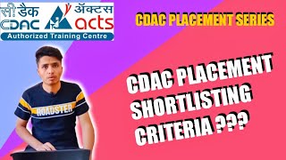 CDAC PLACEMENT SHORTLISTING CRITERIA  Acts Pune  My Experience [upl. by Aikkan]