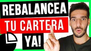 🔥 APRENDE a MANTENER tu CARTERA de INVERSIÓN 🔥 qué es el rebalanceo VENTAJAS y MEJOR ESTRATEGIA [upl. by Solorac870]