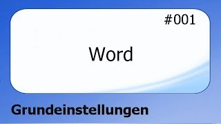 Word 001 Grundeinstellungen deutsch [upl. by Johnstone]