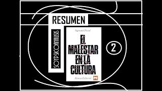 EL MALESTAR EN LA CULTURA Freud 1930 Parte2 [upl. by Knowling]