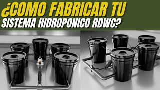 Tutorial De FABRICACION RDWC [upl. by Inoj349]