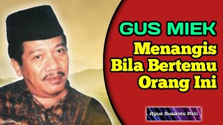 GUS MIEK Menangis Bila Bertemu Orang Ini [upl. by Oakie686]