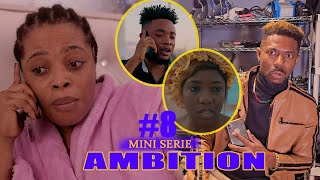 Ambition Mini Série Part 8 [upl. by Atirhs]