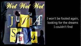 WET WET WET  Julia Says with lyrics [upl. by Grantley]