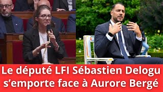 L’Insoumis Sébastien Delogu s’emporte après une intervention d’Aurore Bergé [upl. by Minoru]