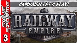 Railway Empire Campaign  Lets Play  Gameplay  Episode 3  1830 The Early Days Part 2 [upl. by Colyer]